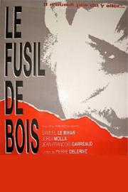 Le fusil de bois filmas