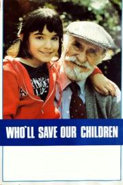 Who'll Save Our Children? filmas