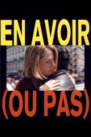 En avoir (ou pas) filmas