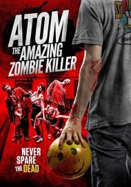 Atom the Amazing Zombie Killer filmas