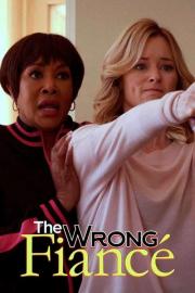 The Wrong Fiancé filmas