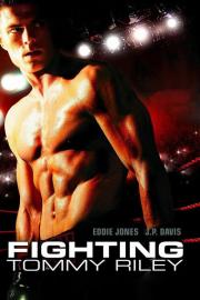 Fighting Tommy Riley filmas