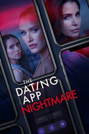 The Dating App Nightmare filmas