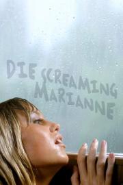 Die Screaming Marianne filmas