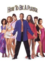 How to Be a Player filmas
