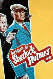 The Man Who Was Sherlock Holmes filmas