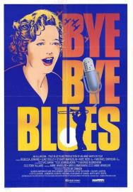 Bye Bye Blues filmas