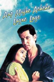 Aap Mujhe Achche Lagne Lage filmas