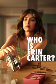 Who Is Erin Carter? filmas