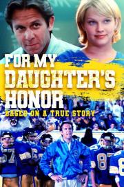 For My Daughter's Honor filmas