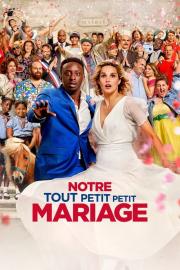 Notre tout petit petit mariage filmas