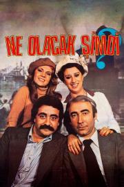 Ne Olacak Şimdi filmas