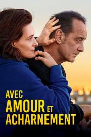 Avec amour et acharnement filmas