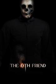 The 6th Friend filmas