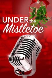Under the Mistletoe filmas