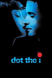 Dot the I filmas