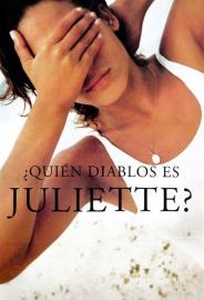 ¿Quién diablos es Juliette? filmas