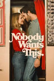 Nobody Wants This filmas