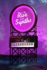The Rise of the Synths filmas
