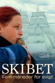 Skibet - Fem måneder for evigt filmas