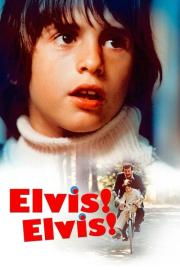 Elvis! Elvis! filmas