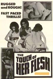 The Touch of Her Flesh filmas