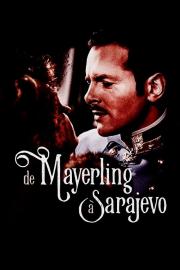 From Mayerling to Sarajevo filmas