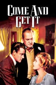 Come and Get It filmas