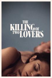 The Killing of Two Lovers filmas