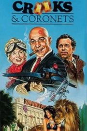 Crooks and Coronets filmas