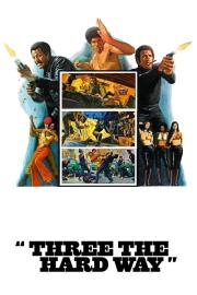 Three the Hard Way filmas