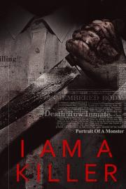 I AM A KILLER filmas