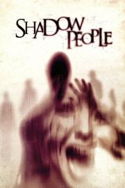 Shadow People filmas