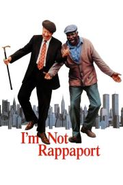 I'm Not Rappaport filmas
