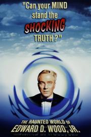 The Haunted World of Edward D. Wood, Jr. filmas