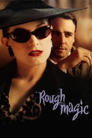 Rough Magic filmas