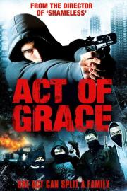 Act of Grace filmas