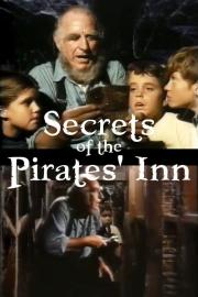 Secrets of the Pirate's Inn filmas
