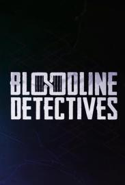 Bloodline Detectives filmas
