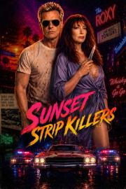 Sunset Strip Killers filmas
