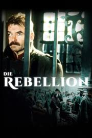 Die Rebellion filmas