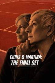Chris & Martina: The Final Set filmas