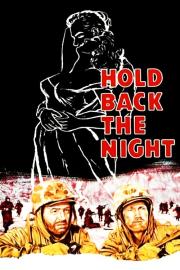 Hold Back The Night filmas