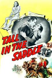 Tall in the Saddle filmas