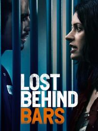 Lost Behind Bars filmas