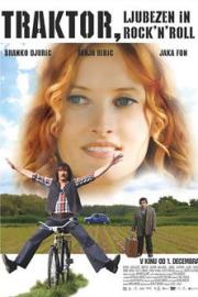 Tractor, Love and Rock'n'roll filmas