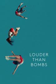 Louder Than Bombs filmas