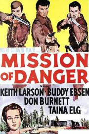 Mission of Danger filmas