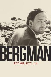 Bergman - ett år, ett liv filmas