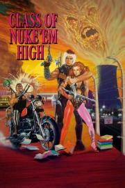 Class of Nuke 'Em High filmas